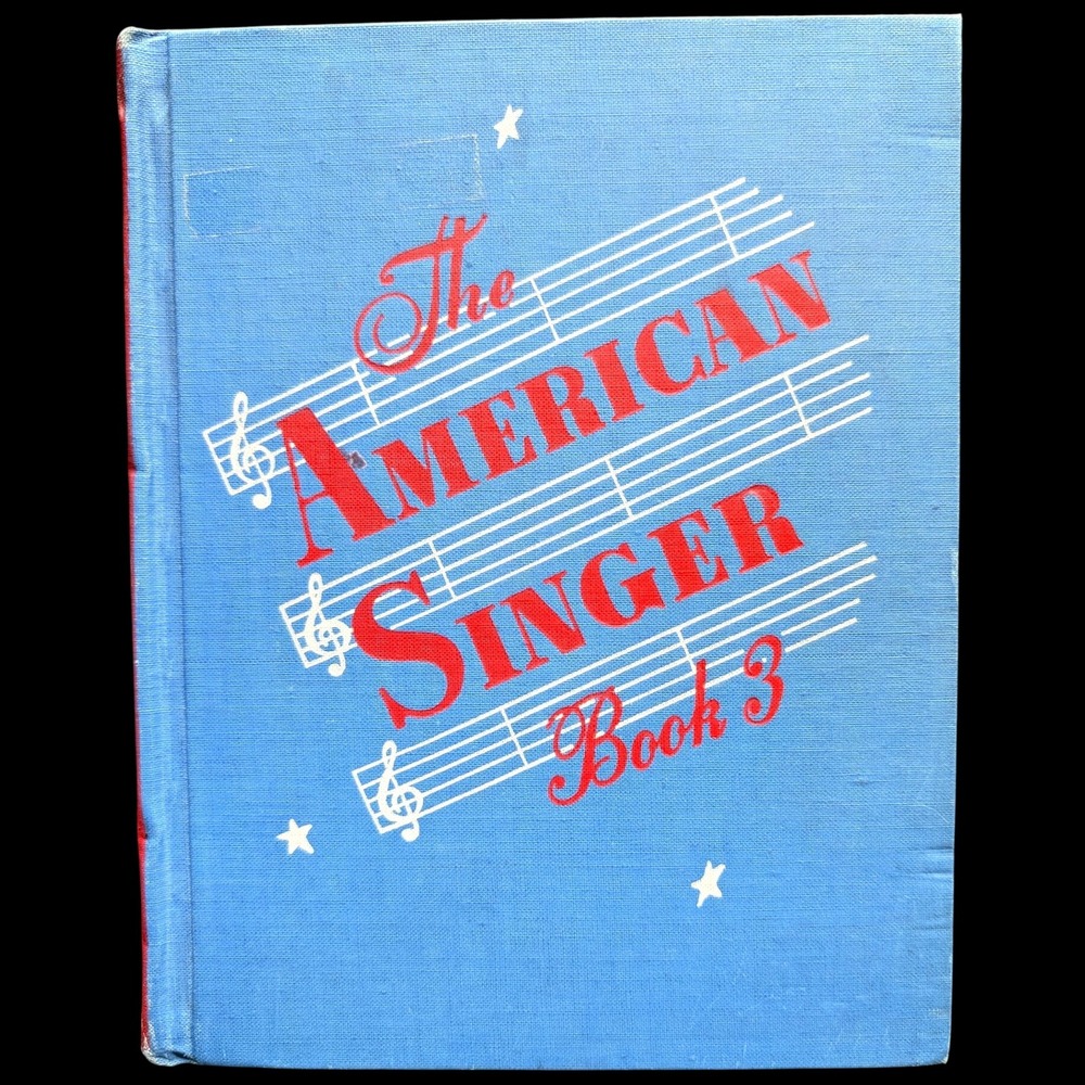 Vintage 1944 The American Singer Book 3 Hardcover Music Textbook Beattie others